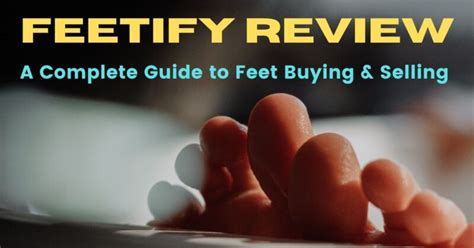 how does feetify pay you|Feetify Review: A Complete Guide to Feet Buying